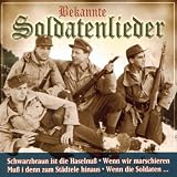 Bekannte Soldatenlieder - der U.das Gross Soldatenchor