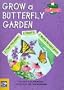 Grow a Butterfly Garden (Plant-A-Page Books)