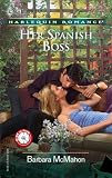 Her Spanish Boss (Harlequin Romance)