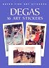 Degas: 16 Art Stickers (Fine Art Stickers)