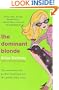 The Dominant Blonde