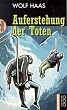Auferstehung der Toten.