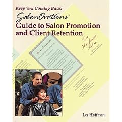 Keep 'Em Coming Back: SalonOvations Guide to Salon Promotion and Client Retention