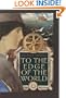 To the Edge of the World