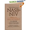Interlinear NASB-NIV Parallel New Testament in Greek and English, The by  Alfred Marshall
