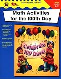 Math Activities for the 100th Day, Grades 1-2