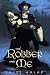 The Robber and Me by Josef Holub ISBN 0805055991