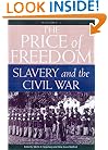 Price of Freedom: Slavery and the Civil War