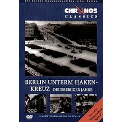 Berlin unterm Hakenkreuz - Die 30er Jahre / Berlin Chronik Teil 3