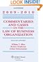 Commentaries & Cases Law Business Organization 2009-2010 Statutory Supplement