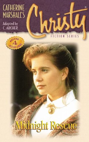 Christy Series #4: Midnight Rescue