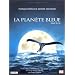 La Plan�te Bleue - �dition Collector 2 DVD