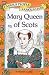 Mary, Queen of Scots