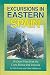 Excursions in Eastern Spain: 30 Great Trips from Costa Blanca and Valencia