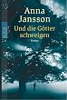 Und die G�tter schweigen.