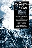 Two Germans in the Civil War: The Diary of John Daeuble and the Letters of Gottfried Rentschler, 6th Kentucky Volunteer Infantry (Voices of the Civil War Series.)