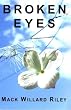 Broken Eyes