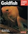 Goldfish (Complete Pet Owner's Manual)