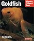 Goldfish (Complete Pet Owner's Manual)