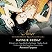 Natalie Dessay, Amor: Opera Scenes &amp; Lieder, 発売中