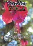 Fertility Yoga with Monica Morell, PhD