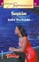 Suspicion  (Twins) (Harlequin Superromance No. 1157)