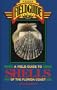 Field Guide to Shells of the Florida Coast (Gulf Publishing Field Guides)