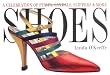 Shoes: A Celebration of Pumps, Sandals, Slippers & More
