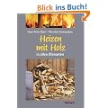 Heizen mit Holz in allen Ofenarten