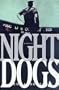 Night Dogs