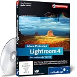 Adobe Photoshop Lightroom 4 - Das umfassende Training  (PC+Mac)