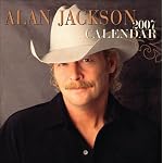 Alan Jackson 2007 Wall Calendar book cover