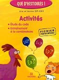 Activités Lire et écrire CP-CE1 : Etude du code, entraînement à la combinatoire
