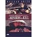 A Mission To Kill