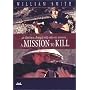 A Mission to Kill