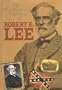 The Recollections and Letters of General Robert E. Lee (Civil War Library)