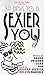 30 Days to a Sexier You