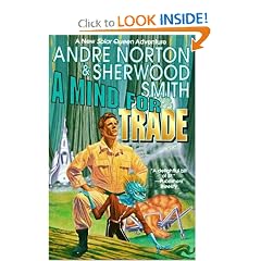 A Mind for Trade: A Great New Solar Queen Adventure