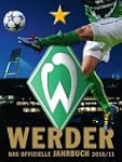 Werder Bremen: Das offizielle Jahrbuc...