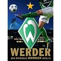 Werder Bremen: Das offizielle Jahrbuch 2010/11