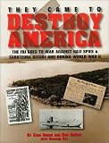 They Came to Destroy America