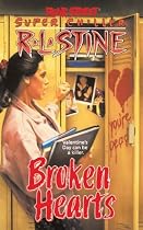 Broken Hearts (Fear Street Super Chillers, No. 4)