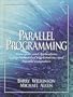 Parallel Programming: Techniques and Applications Using Networked Workstations and Parallel Computers
