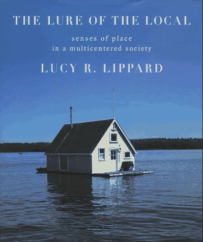 The Lure of the Local: Senses of Place in a Multicentered Society under Ethnology in The Books Store