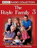 The Royle Family: Four Original BBC TV Episodes v.3: Four Original BBC TV Episodes Vol 3 (BBC Radio Collection)