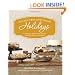 Gluten-Free and Vegan Holidays: Celebrating the Year with Simple, Satisfying Recipes and Menus