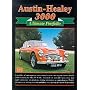 Austin-Healey 3000 Ultimate Portfolio: A Collection of Contemporary Reports Featuring Road Tests, Driving Impressions, Rallying, Touring and Advice on ... an Austin-Healey Today (Ultimate Portfolio)