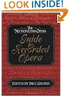The Metropolitan Opera Guide to Recorded Opera
