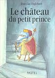 Le Château du petit Prince