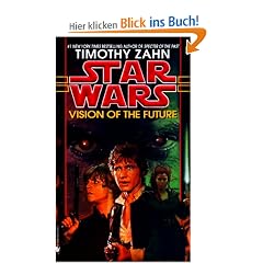 Star Wars: The Hand of Thrawn: Vision of the Future: Hand of Thrawn Book 2: Vision of the Future